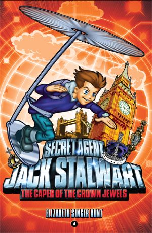 [Secret Agent Jack Stalwart 04] • The Caper of the Crown Jewels